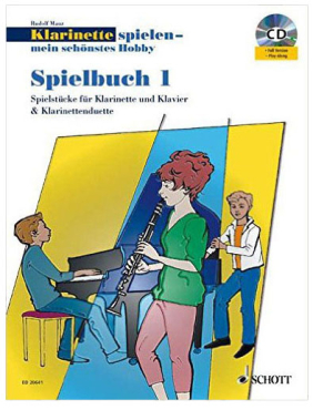 Klarinette spielen mein schönstes Hobby, Spielbuch 1, Rudolf Mauz