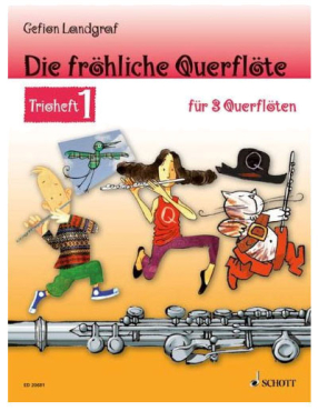 Die fröhliche Querflöte, Trioheft 1, Gefion Landgraf