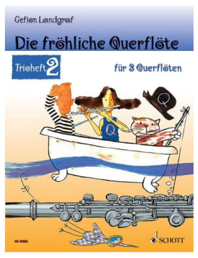 Die fröhliche Querflöte, Trioheft 2, Gefion Landgraf