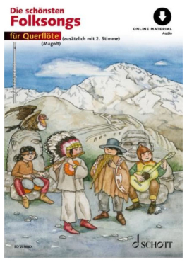 Die schönsten Folksongs, Querflöte, inkl. Online Audio Material, Magolt