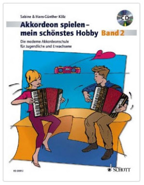 Akkordeonspielen mein schönstes Hobby, Band 2, Sabine / H.G Kölz, inkl. CD