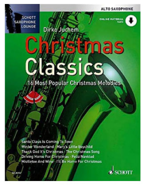 Christmas Classics, Altsaxophon, inkl. online Audio Material, Schott Saxophone Lounge