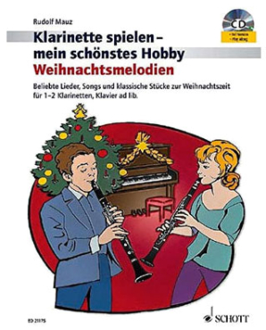 Klarinette - mein schönstes Hobby, Weihnachtsmelodien, Dirko Juchem, inkl. Online Audio Material