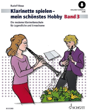 Klarinette spielen mein schönstes Hobby, Band 3, Rudolf Mauz, inkl. Online Audio Material