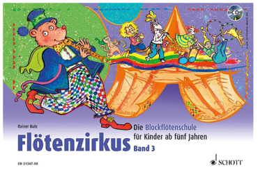 Flötenzirkus Band 3, Rainer Butz/Hans Magolt, inkl. CD