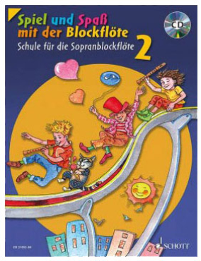 Spiel und Spaß mit der Blockflöte, Schule für die Sopranblockflöte, Band 2, Engel / Heyens, inkl. CD