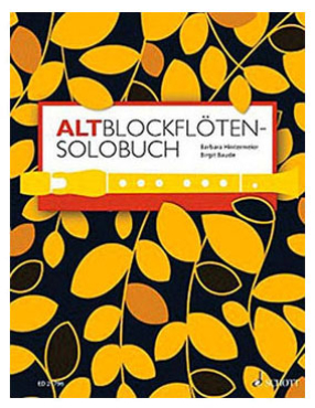 Altblockflöten-Solobuch, Barbara Hintermeier, Birgit Baude