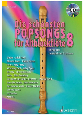 Die schönsten Popsongs für Altblockflöte 8, inkl. CD