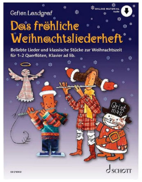 Das fröhliche Weihnachtsliederheft, 1-2 Querflöten und Klavier, Gefion Landgraf, inkl. Online Audio Material