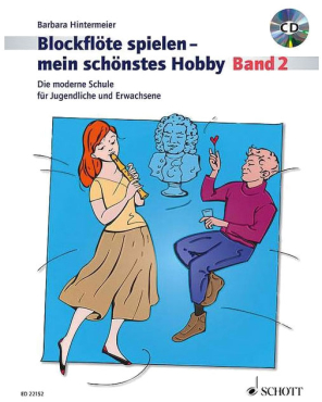 Blockflöte spielen mein schönstes Hobby, Band 2 , Barbara Hintermeier, inkl. CD