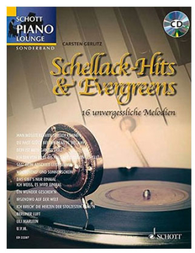 Schott Piano Lounge, Schellack-Hits & Evergreens, Carsten Gerlitz, inkl. CD