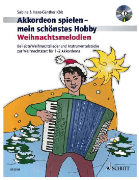 Akkordeon spielen - mein schönstes Hobby, Weihnachtsmelodien, inkl. CD