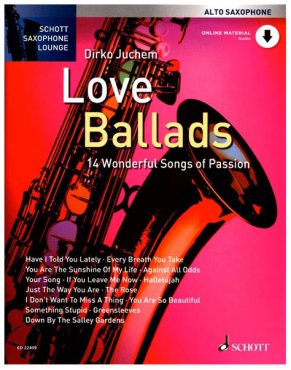 Schott Saxophone Lounge, Love Ballads, (alt), Dirko Juchem, inkl. online Audio Material