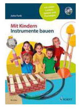 Mit Kindern Instrumente bauen, Jutta Funk, inkl. CD