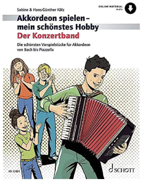 Akkordeon spielen mein schönstes Hobby, Der Konzertband, inkl. Online Audio Material