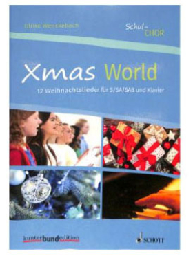 Xmas World, Ulrike Wenckebach, Schulchor u. Klavier