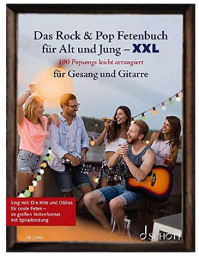 Das Rock & Pop Fetenbuch XXL für Alt und Jung für Gesang und Gitarre