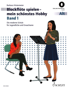 Blockflöte spielen mein schönstes Hobby, ALT, Band 1, Barbara Hintermeier, inkl. Online Audio Material