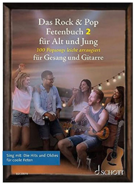 Das Rock & Pop Fetenbuch 2 für Alt und Jung für Gesang und Gitarre