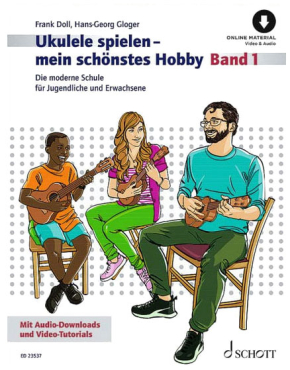 Ukulele spielen mein schönstes Hobby, Band 1, Frank Doll und Hans-Georg Gloger, inkl. Online Audio Material