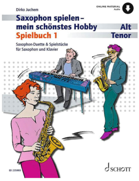 Saxophon spielen mein schönstes Hobby, Band 1, Tenor, Spielbuch, inkl. Online Audio Material