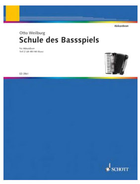 Schule des Bassspiels, Teil 2, Akkordeon, Otto Weilburg