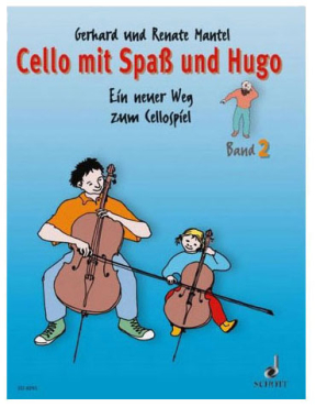 Cello mit Spaß und Hugo, Band 2, Gerhard / Renate Mantel