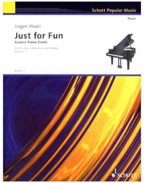 Just for Fun, Groove Piano Duets, Leichte Stücke für Klavier vierhändig, Band 1, Jürgen Moser