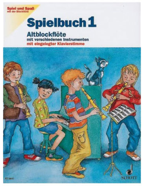 Spiel und Spaß mit der Blockflöte (alt), Spielbuch 1, Engel / Heyes 