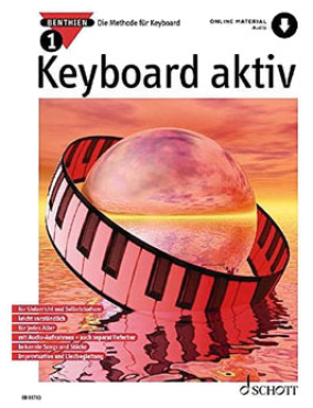 Keyboard aktiv 1, Axel Benthien, inkl. Online Audio Material