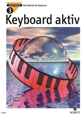 Keyboard aktiv 3, Axel Benthien