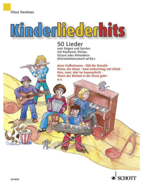 Kinderliederhits, 50 Lieder zum Singen und Spielen mit Keyboard, Klavier, Gitarre oder Akkordeon, Klaus Neuhaus