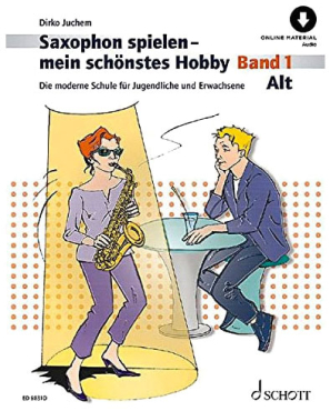 Saxophon spielen, mein schönstes Hobby, alt, Band 1, Dirko Juchem, inkl. Online Audio Material