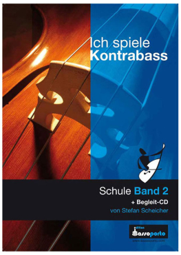 Ich spiele Kontrabass, Band 2, Stefan Schleicher, inkl. Begleit CD