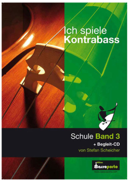 Ich spiele Kontrabass, Band 3, Stefan Schleicher, inkl. Begleit CD