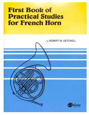 First Book of Practical Studies for French Horn, Band 1, Robert W. Getchell