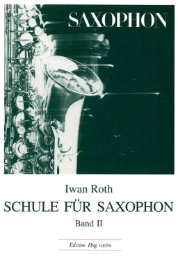 Schule für Saxophon, Band II, Iwan Roth