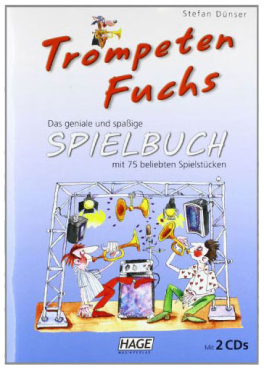 Trompeten Fuchs, Spielbuch, Stefan Dünser, inkl. 2 CD´s