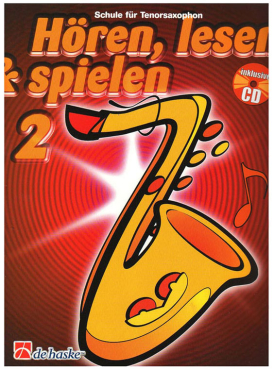 Hören, lesen & spielen, Schule für Tenorsaxophon Band 2, inkl. CD