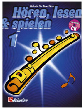 Hören, lesen & spielen, Schule für Querflöte Band 1, inkl. CD