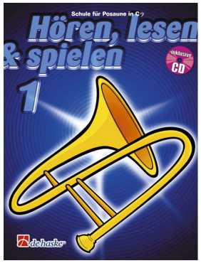 Hören, lesen & spielen, Schule für Posaune Band 1, inkl. CD