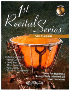 First Recital Series for Timpani, inkl. Play Along CD