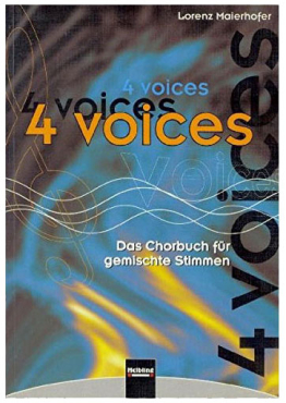 4 Voices, Das Chorbuch für gemischte Stimmen, Lorenz Maierhofer