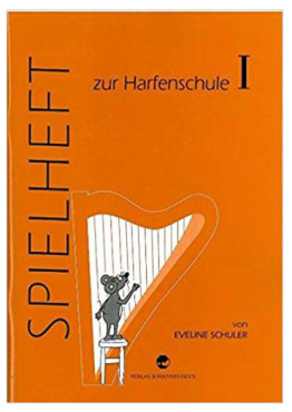 Spielheft zu Harfenschule 1, Eveline Schuler