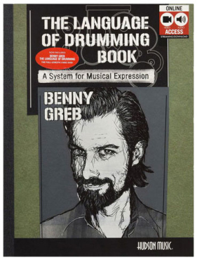 The language of drumming, Greb Benny, inkl. Video-Audio-Acess Online