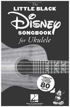 The Little Black Disney Songbook for Ukulele