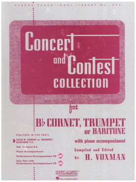 Concert and Contest Collection for Bb Cornet, Trumpet or Baritone with Piano accompaniment, H. Voxman