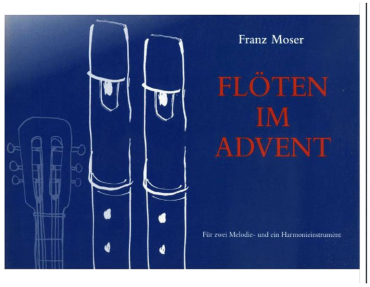 Flöten im Advent, Franz Moser