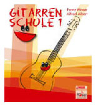 Gitarrenschule 1, Franz Moser/Alfred Albert