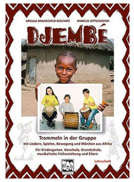 Djembe, Ursula Brandscheid-Kouyaté, Trommeln in der Gruppe, Lehrerheft, inkl. CD